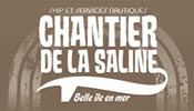 Chantier de la Saline